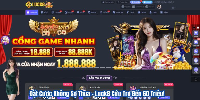 Đặt Cược Không Sợ Thua – Luck8 Cứu Trợ Đến 60 Triệu! 3 Đặt Cược Không Sợ Thua – Luck8 Cứu Trợ Đến 60 Triệu!